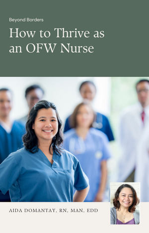 How to Thrive as an OFW Nurse